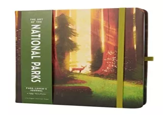 Download The Art of the National Parks: Park-Lover's Journal (Fifty-Nine Parks)