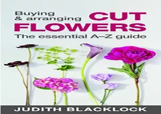 (PDF) Buying & Arranging Cut Flowers - The Essential A-Z Guide Android