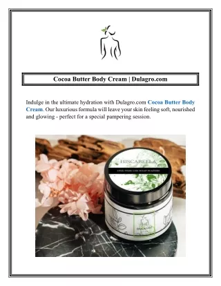 Cocoa Butter Body Cream  Dulagro.com