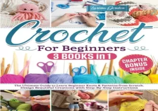 [PDF] Crochet for beginners: The Ultimate Guide to Learn Beginner Knots & Patter