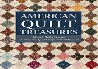 [PDF] American Quilt Treasures: Historic Quilts from the International Quilt Stu