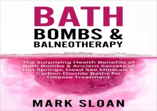 (PDF) Bath Bombs & Balneotherapy: The Surprising Health Benefits of Bath Bombs a