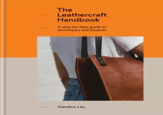 (PDF) The Leathercraft Handbook: 20 Unique Projects for Complete Beginners Full