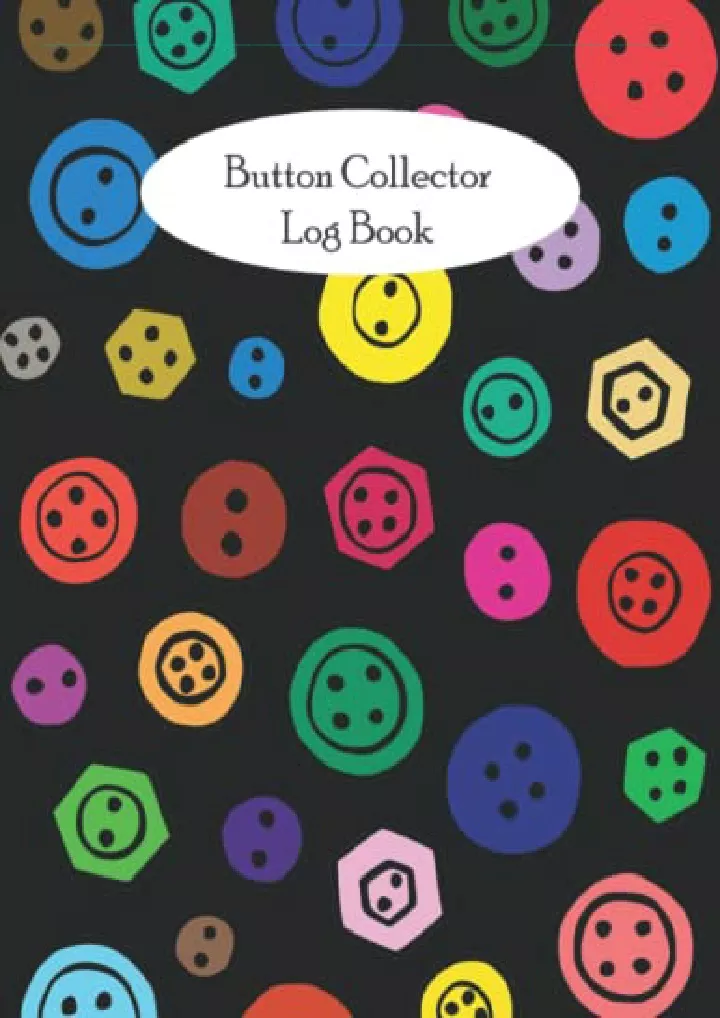 button collector log book for keeping a proper