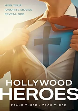 PDF Hollywood Heroes: How Your Favorite Movies Reveal God free