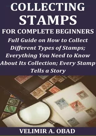 PDF Collecting Stamps for Complete Beginners: Full Guide on How to Collect