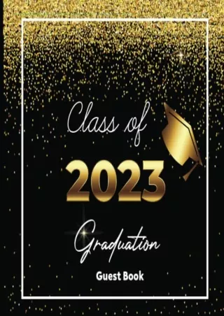 PDF BOOK DOWNLOAD Graduation Guest Book 2023 with Prompts: Graduation Party