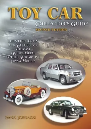 PDF Toy Car Collector's Guide: Identification and Values, Identification an