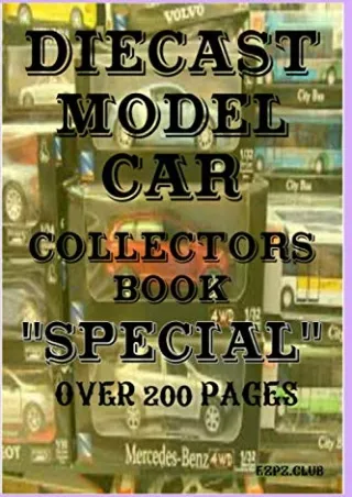 READ [PDF] DIECAST MODEL CAR COLLECTORS BOOK SPECIAL full