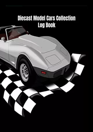 EPUB DOWNLOAD Diecast Model Cars Collection Log Book: For Collectors to Cat