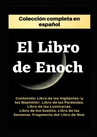 [PDF] DOWNLOAD FREE El Libro de Enoc. ColecciÃ³n completa: EdiciÃ³n en espa