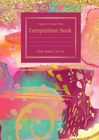 [PDF] READ] Free Composition Book Wide Ruled 100 ct: Colorful Boho Style Jo