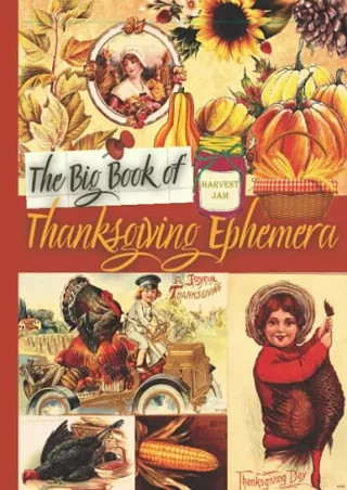 DOWNLOAD [PDF] The Big Book of Thanksgiving Ephemera: One-Sided Decorative