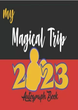 PDF KINDLE DOWNLOAD Autograph Book: My Magical Trip 2023 | Collect Characte