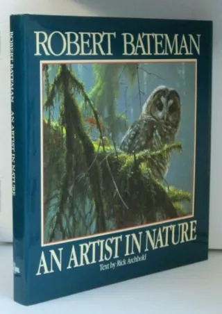 [PDF] READ Free Robert Bateman: An Artist in Nature bestseller