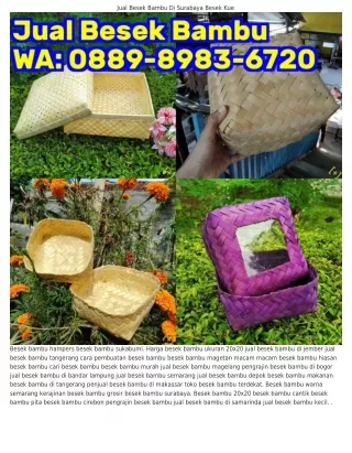 Ö889·898౩·ϬᜪᒿÖ (WA) Jual Besek Bambu Surabaya Jual Besek Bambu Di Medan