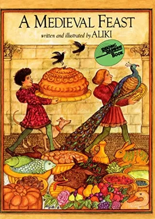 [READ DOWNLOAD] A Medieval Feast (Reading Rainbow Books)