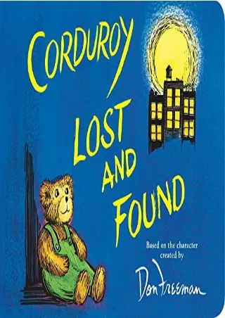 get [PDF] Download Corduroy Lost and Found