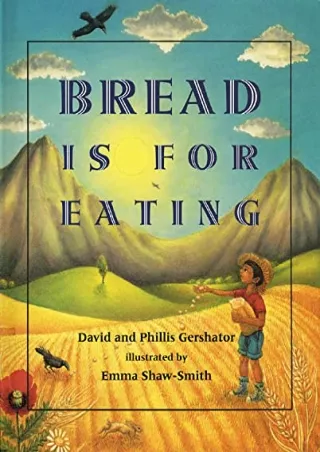 Download Book [PDF] Bread Is for Eating