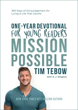 [PDF READ ONLINE] Mission Possible One-Year Devotional for Young Readers: 365 Days of