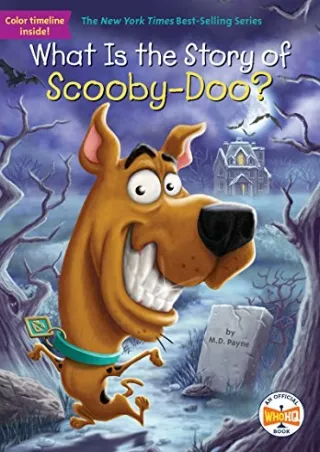 PDF/READ What Is the Story of Scooby-Doo?