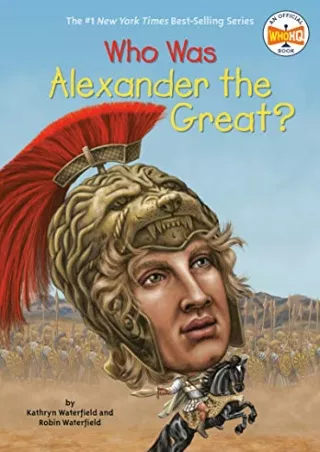 [PDF] DOWNLOAD Who Was Alexander the Great?