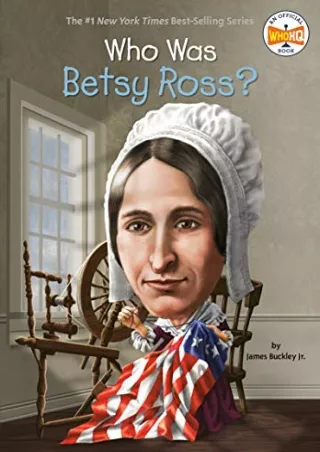 get [PDF] Download Who Was Betsy Ross?