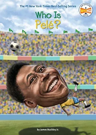 Download Book [PDF] Who Was Pelé?