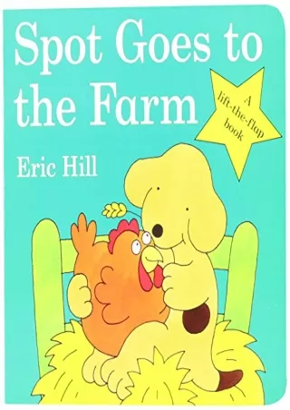 DOWNLOAD/PDF Spot Goes to the Farm board book