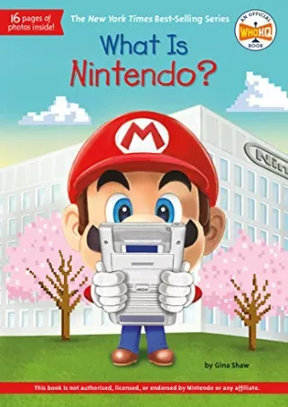 [PDF] DOWNLOAD What Is Nintendo? (What Was?)