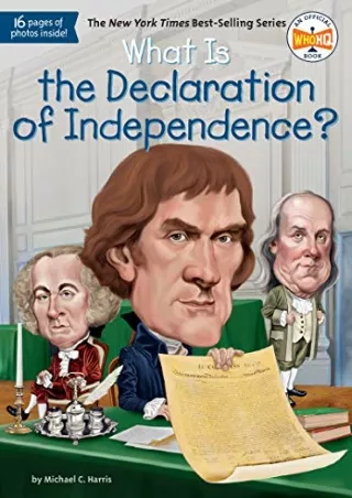 [READ DOWNLOAD] What Is the Declaration of Independence? (What Was?)