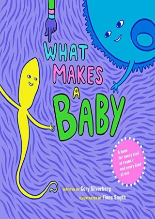 Read ebook [PDF] What Makes a Baby