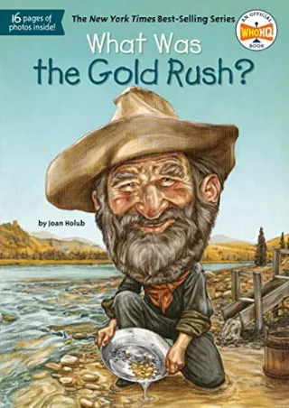 [PDF READ ONLINE] What Was the Gold Rush?
