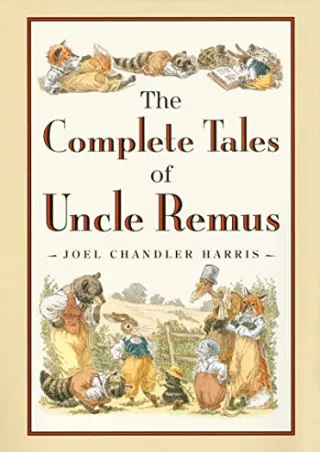 Download Book [PDF] The Complete Tales of Uncle Remus