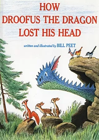 Read ebook [PDF] How Droofus the Dragon Lost His Head (Sandpiper Books)