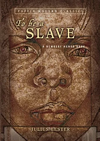 get [PDF] Download To Be a Slave (Puffin Modern Classics)