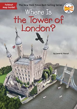 [PDF READ ONLINE] Where Is the Tower of London?