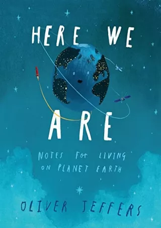 PDF/READ Here We Are Notes For Living On Planet