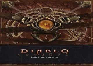 (PDF)FULL DOWNLOAD Diablo: Book of Lorath (Diablo Character Tome)