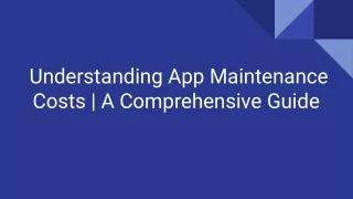 Understanding App Maintenance Costs | A Comprehensive Guide