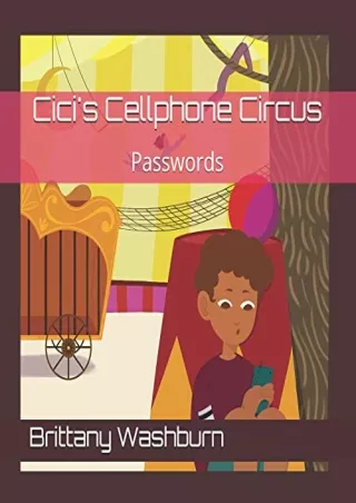 [PDF] DOWNLOAD Cici's Cellphone Circus: Passwords