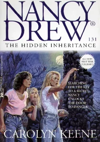 [READ DOWNLOAD] The Hidden Inheritance (Nancy Drew Mysteries Book 131)