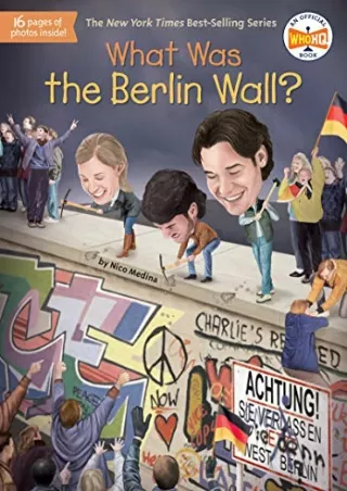 Download Book [PDF] What Was the Berlin Wall?