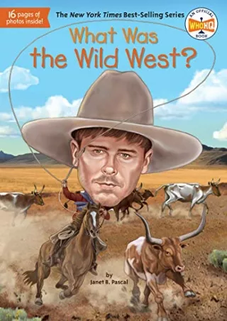 PDF/READ What Was the Wild West?