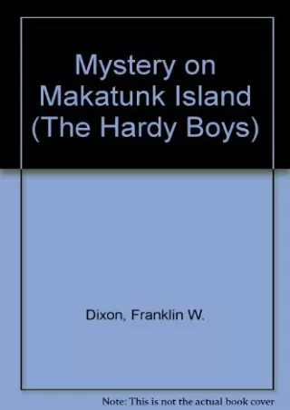 [PDF READ ONLINE] Mystery on Makatunk Island (The Hardy Boys)