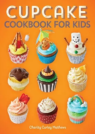 READ [PDF] Cupcake Cookbook for Kids