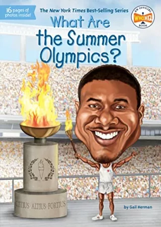 [PDF READ ONLINE] What Are the Summer Olympics? (What Was?)