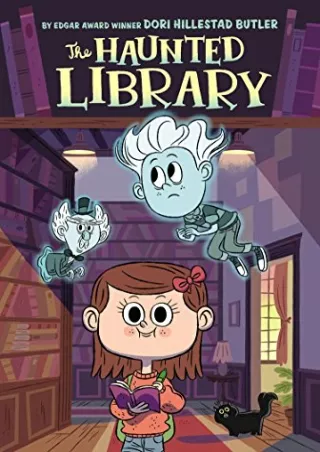 get [PDF] Download The Haunted Library #1