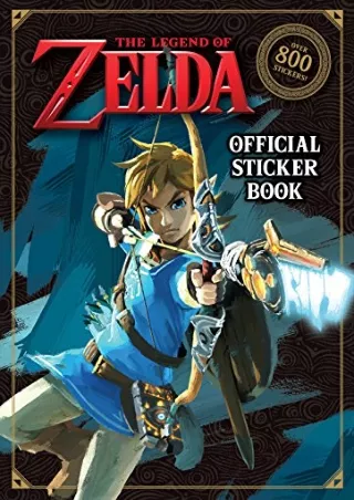 Download Book [PDF] The Legend of Zelda Official Sticker Book (Nintendo®)