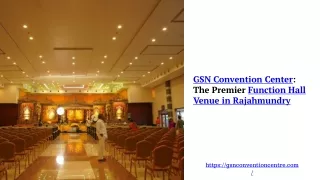 GSN Convention Center The Premier Function Hall Venue in Rajahmundry